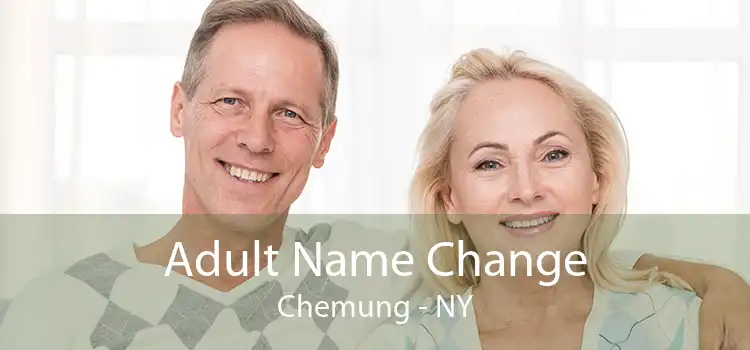 Adult Name Change Chemung - NY