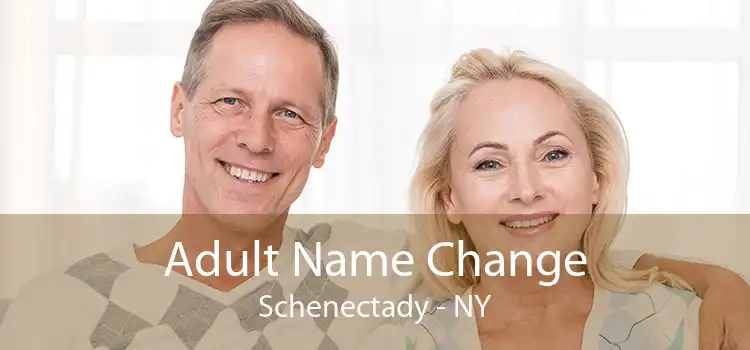 Adult Name Change Schenectady - NY