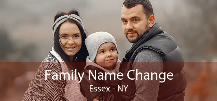 Family Name Change Essex - NY