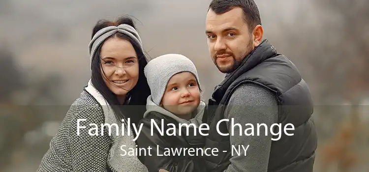 Family Name Change Saint Lawrence - NY