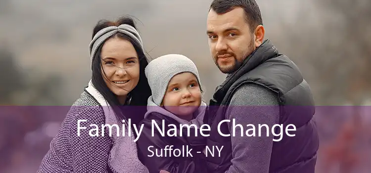 Family Name Change Suffolk - NY