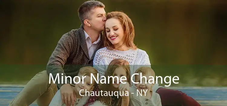 Minor Name Change Chautauqua - NY