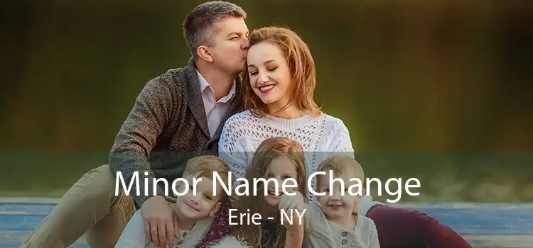 Minor Name Change Erie - NY