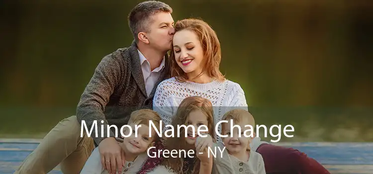 Minor Name Change Greene - NY