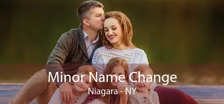 Minor Name Change Niagara - NY