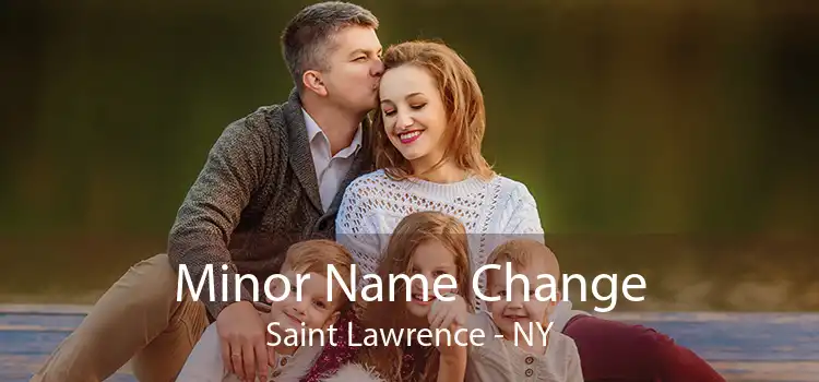 Minor Name Change Saint Lawrence - NY