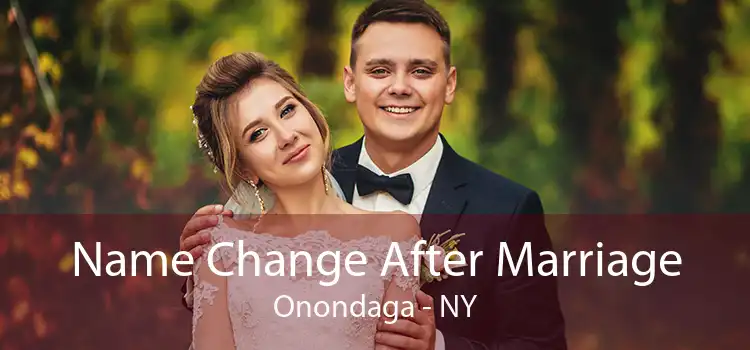 Name Change After Marriage Onondaga - NY