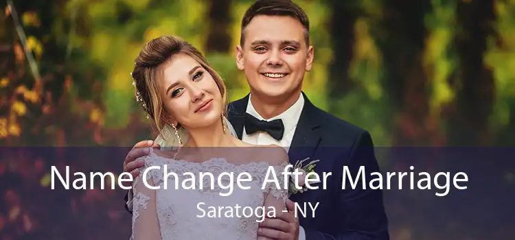 Name Change After Marriage Saratoga - NY
