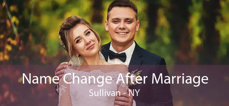 Name Change After Marriage Sullivan - NY