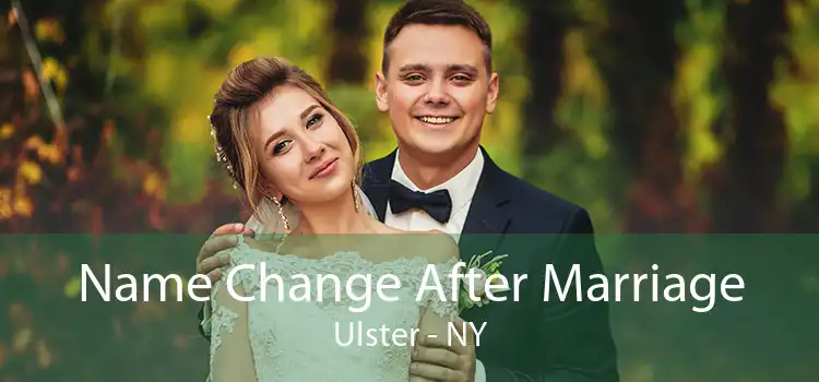 Name Change After Marriage Ulster - NY