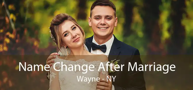 Name Change After Marriage Wayne - NY