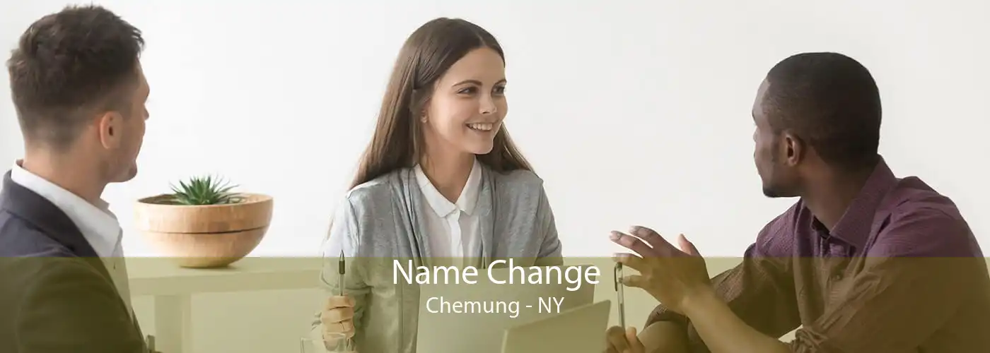 Name Change Chemung - NY