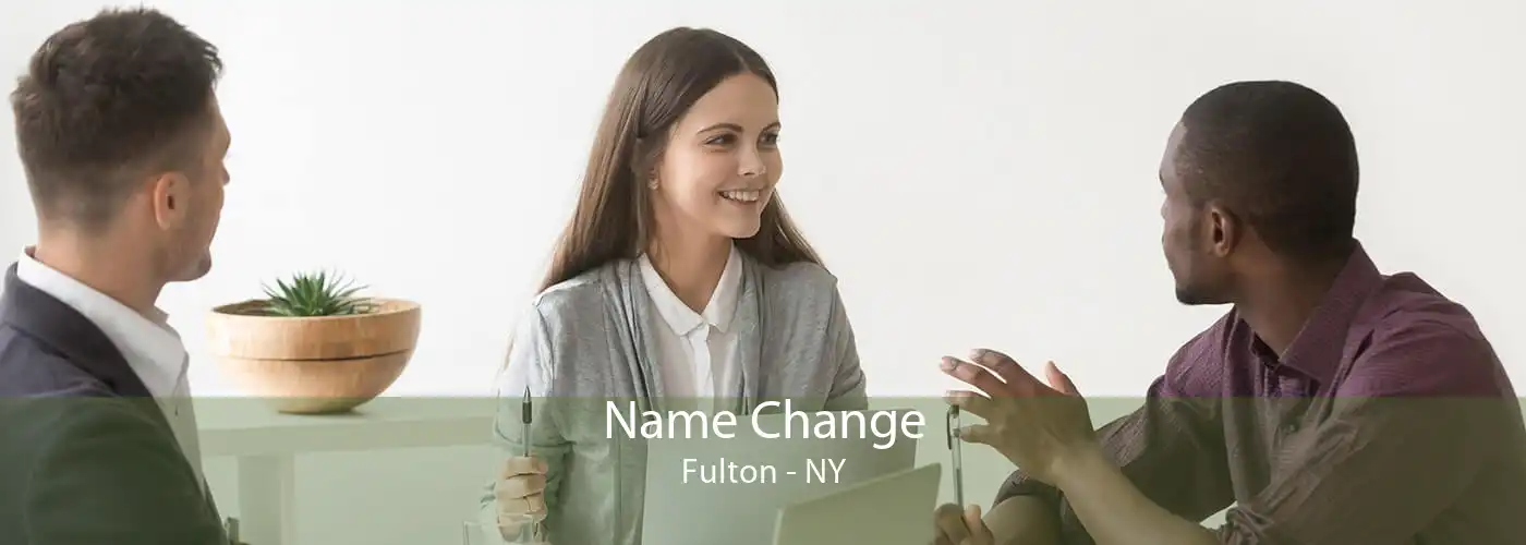 Name Change Fulton - NY