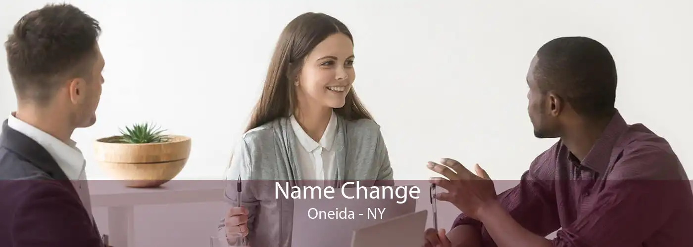 Name Change Oneida - NY