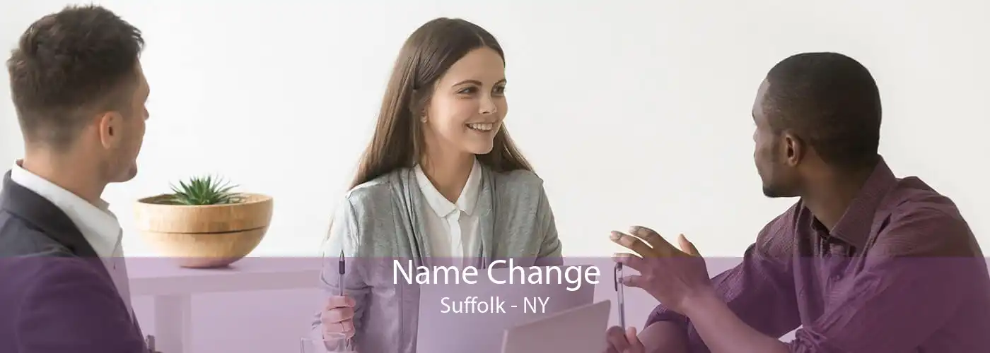 Name Change Suffolk - NY